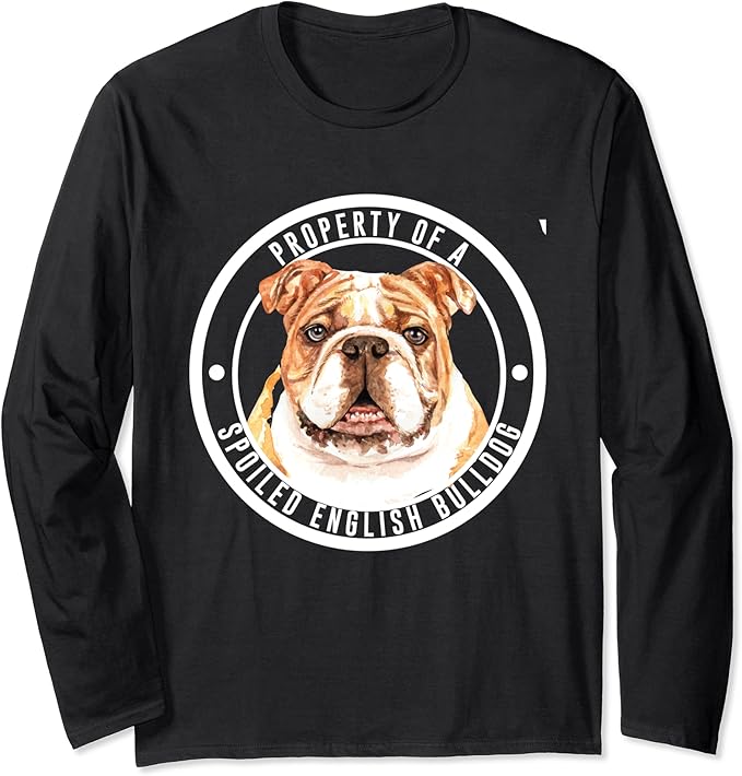 English Bulldog Clothes Funny Dog Long Sleeve TShirt
